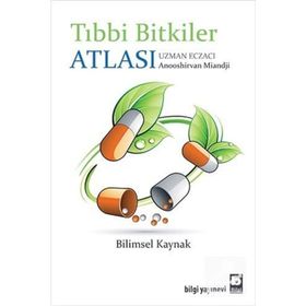 TIBBİ BITKILER ATLASI BILIMSEL KAYNAK - ANOOSHIRVAN MIANDJI