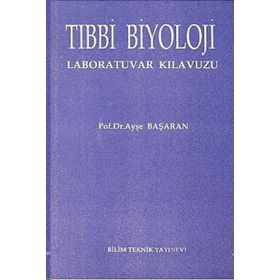 TIBBİ BIYOLOJI LABORATUVAR KILAVUZU - AYŞE BAŞARAN