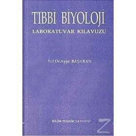 TIBBİ BIYOLOJI LABORATUVAR KILAVUZU - AYŞE BAŞARAN