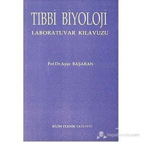 TIBBİ BIYOLOJI LABORATUVAR KILAVUZU - AYŞE BAŞARAN