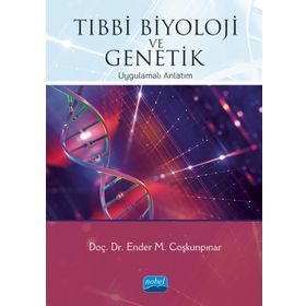 Tıbbi Biyoloji ve Genetik - Ender Coşkunpınar