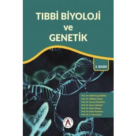 Tıbbi Biyoloji ve Genetik - Halil Kasap
