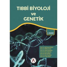 Tıbbi Biyoloji ve Genetik - Halil Kasap