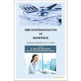 Tıbbı Dökümantasyon ve Sekreterlik Konu kitabı - Aylanur Ataklı