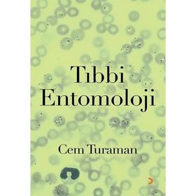 Tıbbi Entomoloji - Cem Turaman