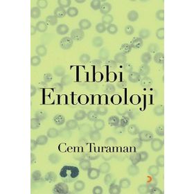 Tıbbi Entomoloji - Cem Turaman