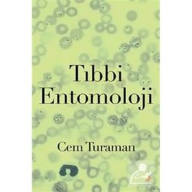 Tıbbi Entomoloji - Cem Turaman