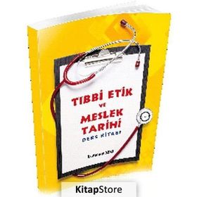 Tıbbi Etik ve Meslek Tarihi Ders Kitabı - Mehmet Özden