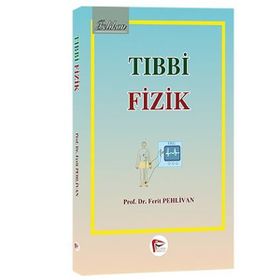 Tıbbi Fizik - Pelikan Yayınları