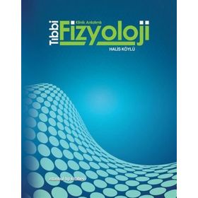 Tıbbi Fizyoloji - Halis Köylü