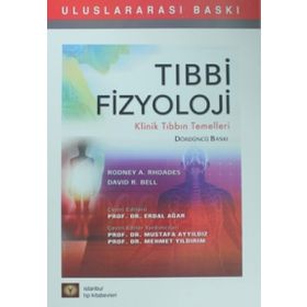 Tıbbi Fizyoloji Klinik Tıbbın Temelleri - Rodney A. Rhoades
