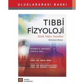 Tıbbi Fizyoloji Klinik Tıbbın Temelleri - Rodney A. Rhoades