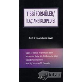 Tıbbi Formüller / İlaç Ansiklopedisi - Kasım Cemal Güven