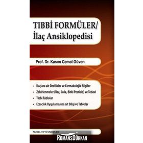 Tıbbi Formüller / İlaç Ansiklopedisi - Kasım Cemal Güven