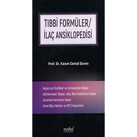 Tıbbi Formüller / İlaç Ansiklopedisi - Kasım Cemal Güven