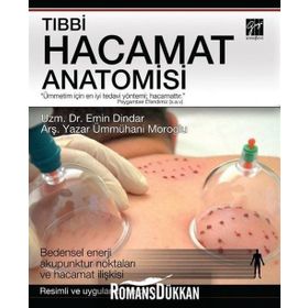 Tıbbi Hacamat Anatomisi - Emin Dindar, Ümmahani Moroğlu