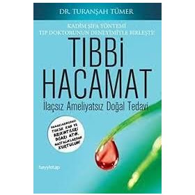 Tıbbi Hacamat - Turanşah Tümer
