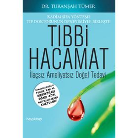 Tıbbi Hacamat - Turanşah Tümer