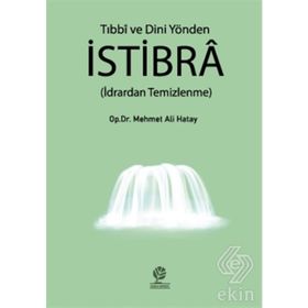 Tıbbi Ve Dini Yönden İstibra - Mehmet Ali Hatay