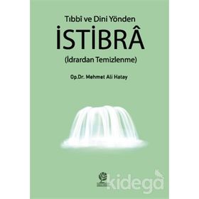 Tıbbi Ve Dini Yönden İstibra - Mehmet Ali Hatay