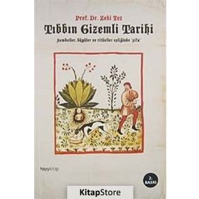 TIBBIN GIZEMLI TARIHI SEMBOLLER, BÜYÜLER VE RİTÜELLER EŞLİĞİNDE 'ŞİFA' - ZEKI TEZ
