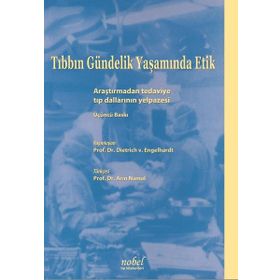 Tıbbın Gündelik Yaşamında Etik - Nobel Tıp Kitabevi