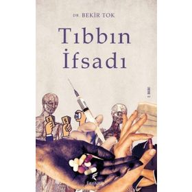 Tıbbın İfsadı Fıtri Kitap
