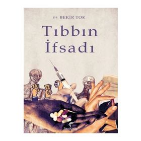 Tıbbın İfsadı Fıtri Kitap
