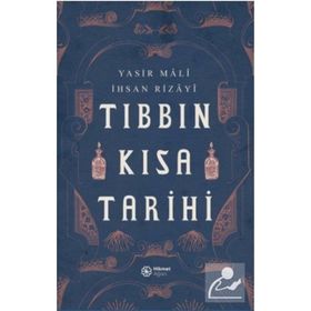 Tıbbın Kısa Tarihi İhsan Rizayi