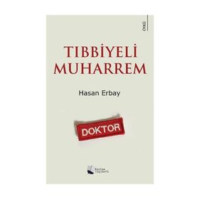Tıbbiyeli Muharrem - Hasan Erbay