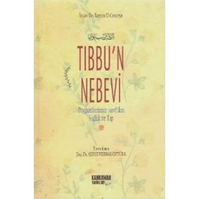 Tıbbun Nebevi - İbn Kayyım El Cevziyye