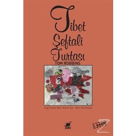 Tibet Şeftali Turtası - Tom Robbins
