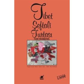 Tibet Şeftali Turtası - Tom Robbins