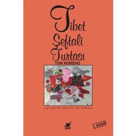 Tibet Şeftali Turtası - Tom Robbins