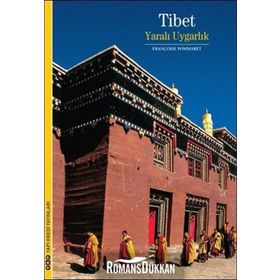 Tibet - Yaralı Uygarlık - Françoise Pommaret