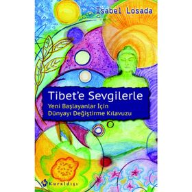 Tibet’e Sevgilerle - Isabel Losada