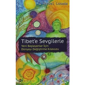 Tibet’e Sevgilerle - Isabel Losada