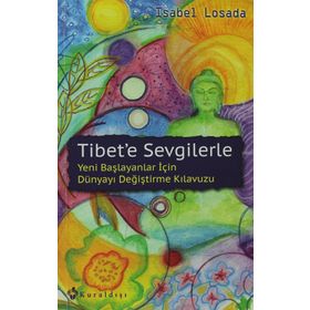 Tibet’e Sevgilerle - Isabel Losada