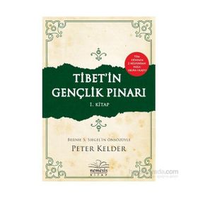 Tibet’in Gençlik Pınarı 1. Kitap - Peter Kelder