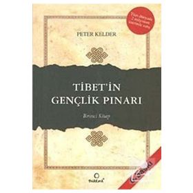 TIBET'IN GENÇLİK PINARI (BIRINCI KITAP) - PETER KELDER