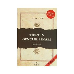 TIBET'IN GENÇLİK PINARI (BIRINCI KITAP) - PETER KELDER