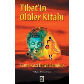 Tibet’in Ölüler Kitabı - Lama Kazi Dawa Samdup