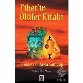 Tibet’in Ölüler Kitabı - Lama Kazi Dawa Samdup