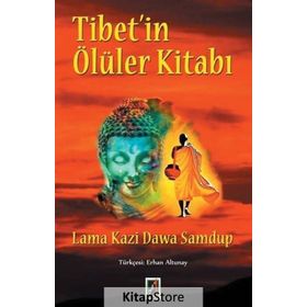 Tibet’in Ölüler Kitabı - Lama Kazi Dawa Samdup