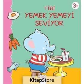 Tibi Yemek Yemeyi Seviyor - Emilie Beaumont