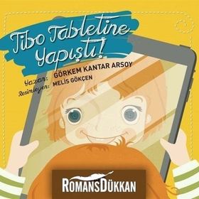 Tibo Tabletine Yapıştı - Görkem Kantar Arsoy