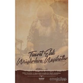 Ticaret Ehli Müslimlere Nasihatler- Faruk Furkan
