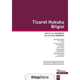 Ticaret Hukuku Bilgisi - Fatih Bilgili Ertan Demirkapı
