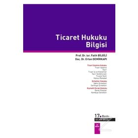 Ticaret Hukuku Bilgisi - Fatih Bilgili Ertan Demirkapı