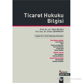 Ticaret Hukuku Bilgisi - Fatih Bilgili Ertan Demirkapı